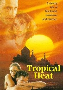 Тропическая жара, 1993