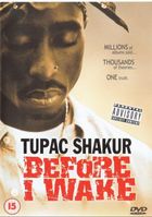 Tupac Shakur: Прежде, чем я проснусь