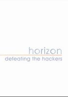 BBC. Horizon. Как победить хакеров