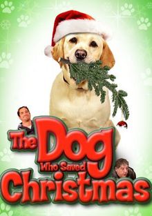 Собака, спасшая Рождество, 2009