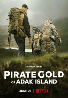 Пиратское золото острова Адак, 2022