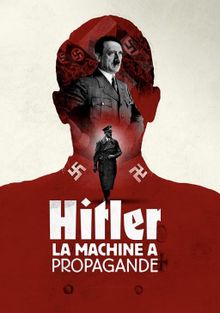 Пропагандистская машина Гитлера, 2017