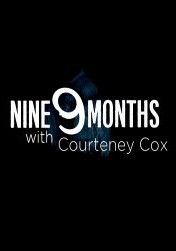 9 месяцев с Кортни Кокс, 2019