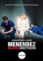 Менендес: Братья по крови