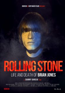 Rolling Stone: Жизнь и смерть Брайана Джонса, 2019