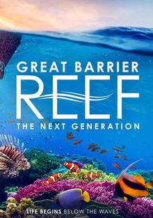 Большой Барьерный риф. Следующее поколение, 2021
