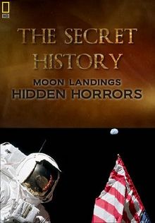 NG. Секреты истории (Загадки истории) Высадка на Луне, 2007