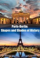 Париж и Берлин: путешествие сквозь время