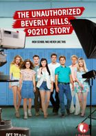 Беверли-Хиллз, 90210: Несанкционированная история