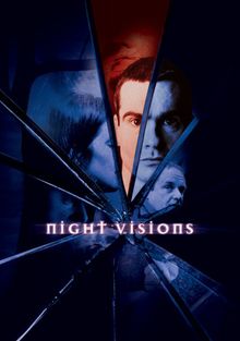 Ночные видения, 2001