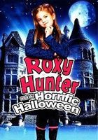 Рокси Хантер и ужасный Хэллоуин