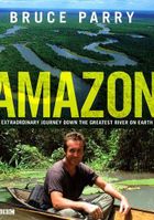 Амазонка с Брюсом Перри