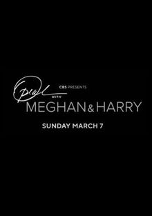 Опра с Меган и Гарри: специальный выпуск CBS Primetime, 2021