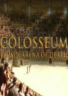 Колизей - римская арена смерти