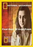National Geographic: Дневник Анны Франк: Послесловие