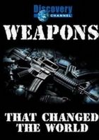 Оружие, которое изменило мир