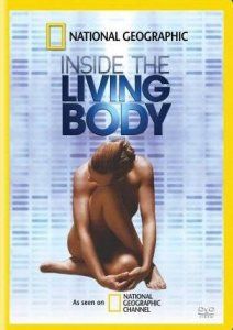 National Geographic: Внутри живого тела, 2007